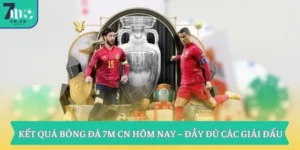 Kết quả bóng đá 7m cn hôm nay – Đầy đủ các giải đấu 16 Kết quả bóng đá 7m cn hôm nay – Đầy đủ các giải đấu
