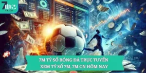 7M tỷ số bóng đá trực tuyến – Xem tỷ số 7M, 7M CN hôm nay 12 7M tỷ số bóng đá trực tuyến – Xem tỷ số 7M, 7M CN hôm nay